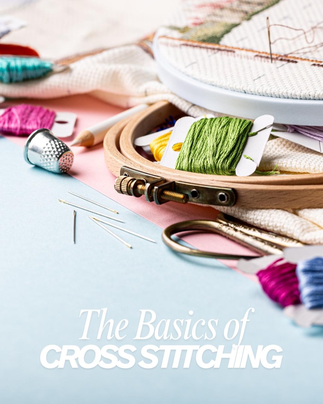 The Basics of Cross Stitching