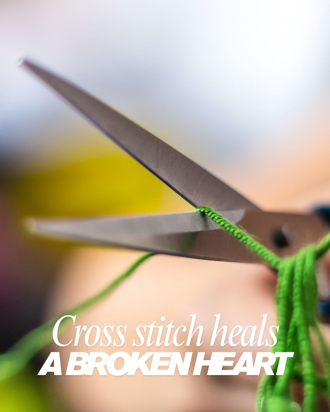 How Cross Stitch Helps You Heal After a Breakup