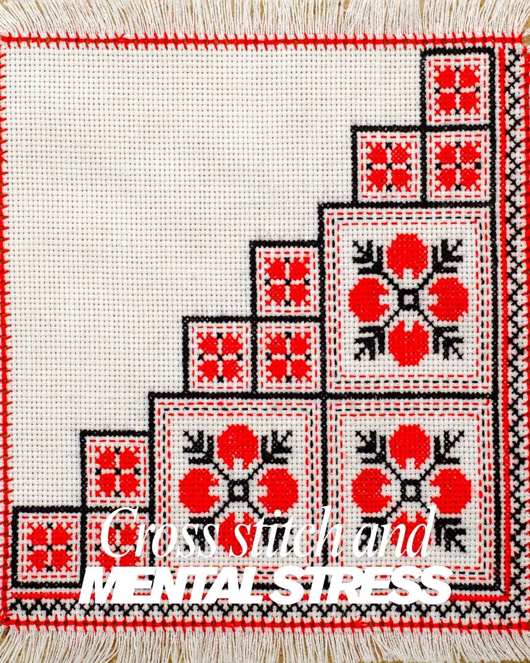 How Cross-Stitch Can Help Alleviate Mental Stress
